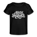 North Dakota Baby T-Shirt - Organic Hand Lettered North Dakota Infant T-Shirt - black