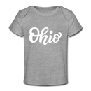 Ohio Baby T-Shirt - Organic Hand Lettered Ohio Infant T-Shirt - heather gray