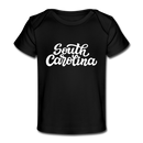 South Carolina Baby T-Shirt - Organic Hand Lettered South Carolina Infant T-Shirt - black