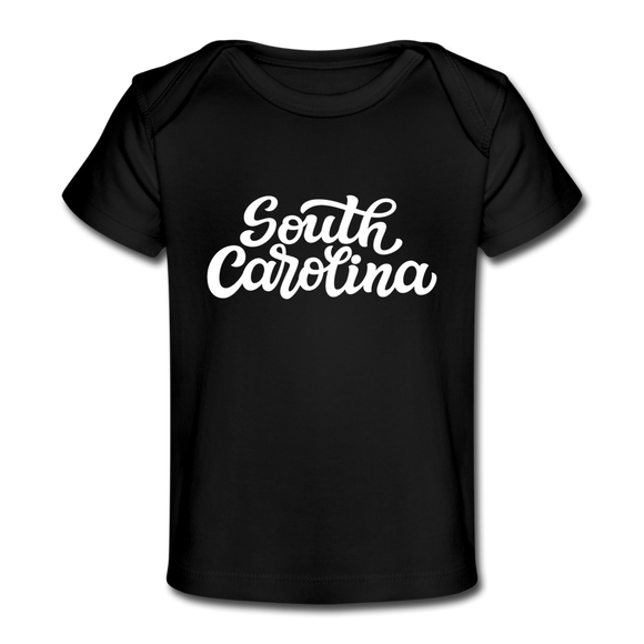 South Carolina Baby T-Shirt - Organic Hand Lettered South Carolina Infant T-Shirt - black