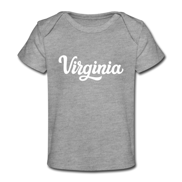 Virginia Baby T-Shirt - Organic Hand Lettered Virginia Infant T-Shirt - heather gray