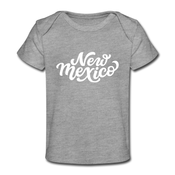 New Mexico Baby T-Shirt - Organic Hand Lettered New Mexico Infant T-Shirt - heather gray