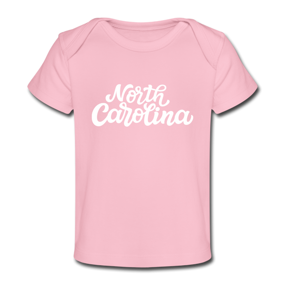 North Carolina Baby T-Shirt - Organic Hand Lettered North Carolina Infant T-Shirt - light pink