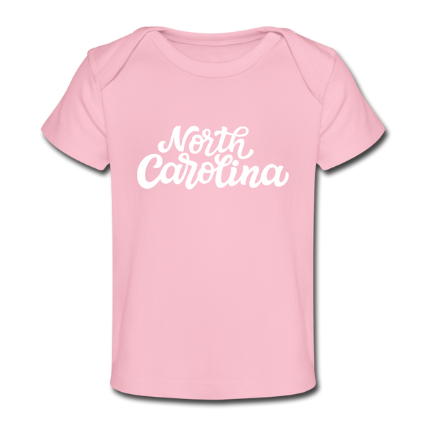 North Carolina Baby T-Shirt - Organic Hand Lettered North Carolina Infant T-Shirt - light pink