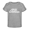 North Carolina Baby T-Shirt - Organic Hand Lettered North Carolina Infant T-Shirt - heather gray