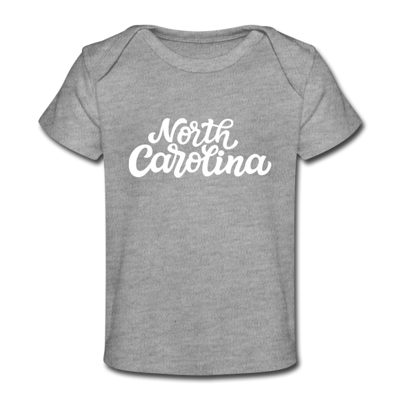 North Carolina Baby T-Shirt - Organic Hand Lettered North Carolina Infant T-Shirt - heather gray
