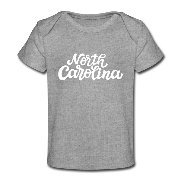 North Carolina Baby T-Shirt - Organic Hand Lettered North Carolina Infant T-Shirt - heather gray
