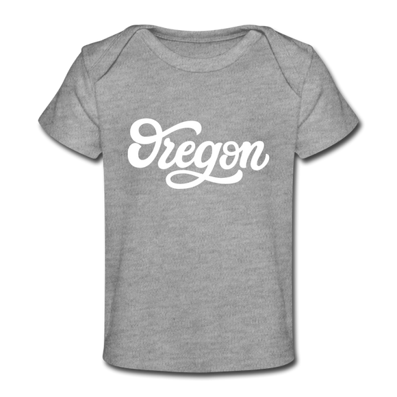 Oregon Baby T-Shirt - Organic Hand Lettered Oregon Infant T-Shirt - heather gray