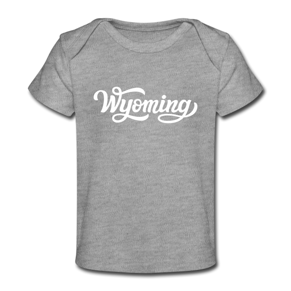 Wyoming Baby T-Shirt - Organic Hand Lettered Wyoming Infant T-Shirt - heather gray