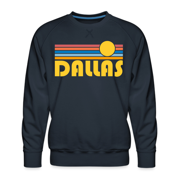 Premium Dallas, Texas Sweatshirt - Retro Sun Premium Men's Dallas Sweatshirt - navy